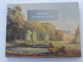 Couverture du produit · Orléans : Le temps des jardins