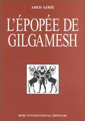 Couverture du produit · L'Epopée de Gilgamesh