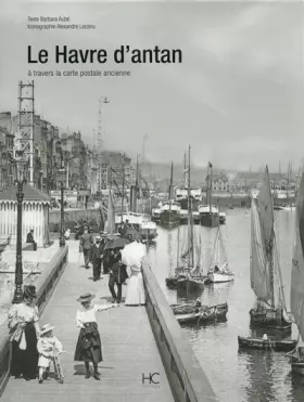 Couverture du produit · Le Havre d'antan
