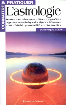 Couverture du produit · Connaître et pratiquer l'astrologie