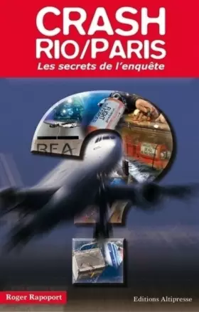 Couverture du produit · Crash Rio-Paris : Les secrets d'une enquête