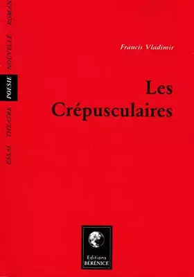 Couverture du produit · Les Crépusculaires