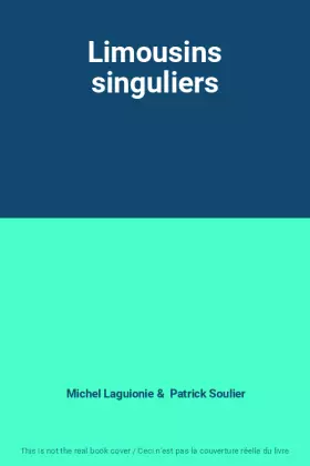 Couverture du produit · Limousins singuliers