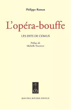 Couverture du produit · L'opéra-bouffe, les dits de Comus