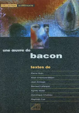 Couverture du produit · Une oeuvre de Bacon