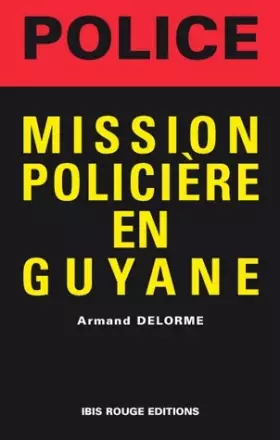 Couverture du produit · Mission policière en Guyane