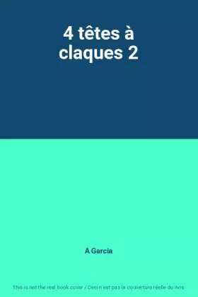 Couverture du produit · 4 têtes à claques 2