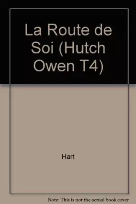 Couverture du produit · Les exploits d'Hutch Owen. La route de soi