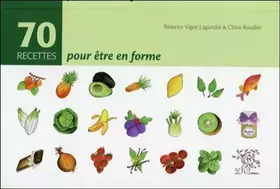 Couverture du produit · 70 Recettes pour être en forme
