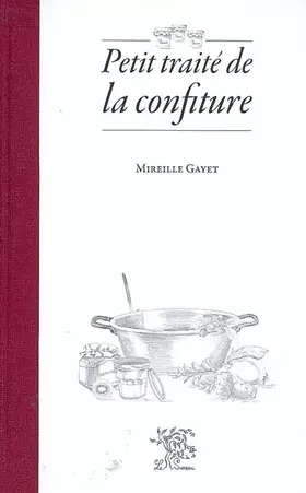 Couverture du produit · Petit Traité de la Confiture