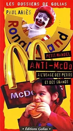 Couverture du produit · Petit manuel anti Mcdo