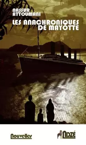 Couverture du produit · Les anachronniques de Mayotte