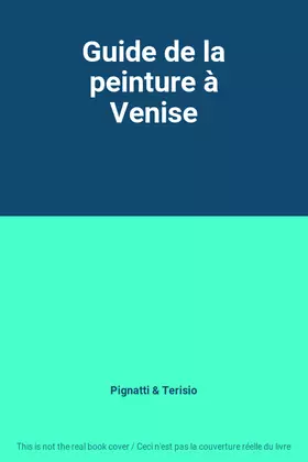 Couverture du produit · Guide de la peinture à Venise