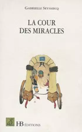 Couverture du produit · La cour des miracles