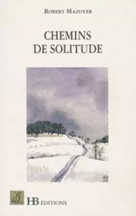 Couverture du produit · Chemins de solitude : [nouvelles]
