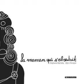 Couverture du produit · La Maman qui s'absentait