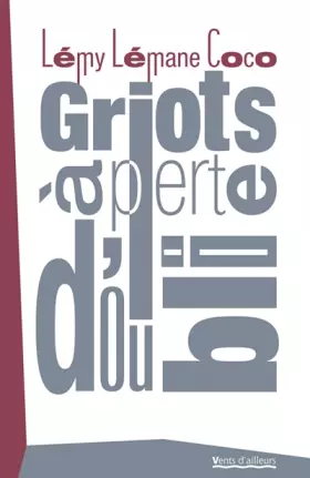 Couverture du produit · Griots à perte d'oubli