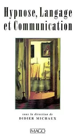 Couverture du produit · Hypnose, langage et communication