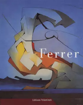 Couverture du produit · Joaquin Ferrer: L'imaginaire absolu