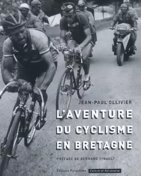 Couverture du produit · L'aventure du cyclisme en Bretagne