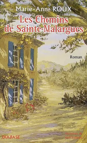 Couverture du produit · Les Chemins de Sainte-Malargues