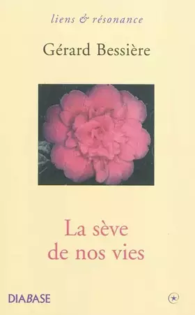 Couverture du produit · La Sève de nos vies