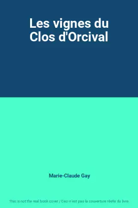 Couverture du produit · Les vignes du Clos d'Orcival