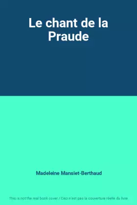 Couverture du produit · Le chant de la Praude