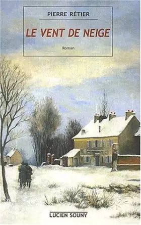 Couverture du produit · Le vent de neige