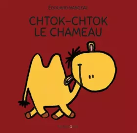 Couverture du produit · Chtok-Chtok le chameau