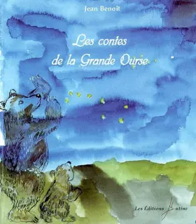 Couverture du produit · Les contes de la Grande Ourse