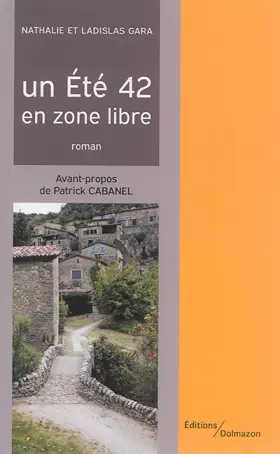 Couverture du produit · Un Ete 42 en Zone Libre