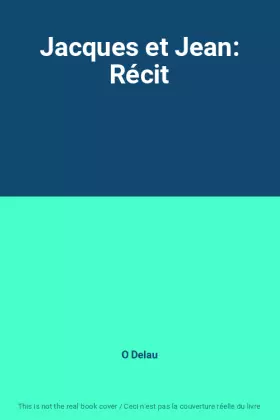 Couverture du produit · Jacques et Jean: Récit