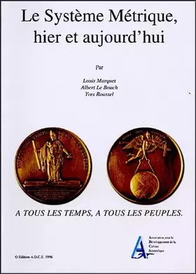 Couverture du produit · Le Système Métrique, hier et aujourd'hui