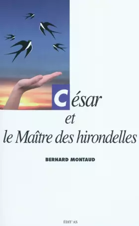 Couverture du produit · César et le Maître des hirondelles