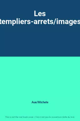 Couverture du produit · Les templiers-arrets/images