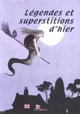 Couverture du produit · Légendes et superstitions d'hier