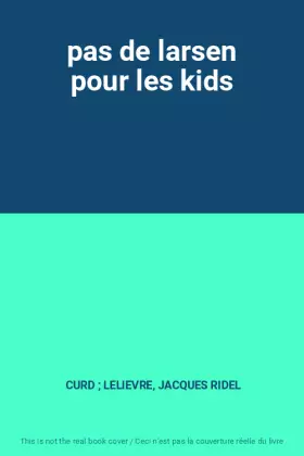 Couverture du produit · pas de larsen pour les kids