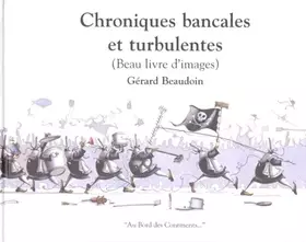 Couverture du produit · Chroniques bancales et turbulentes