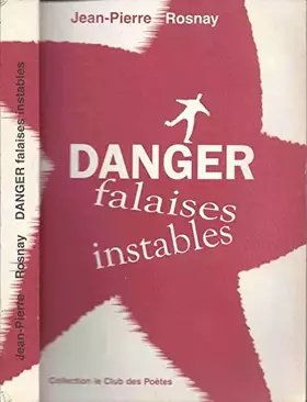 Couverture du produit · Danger, falaises instables