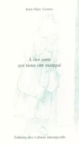 Couverture du produit · À des amis qui nous ont manqué