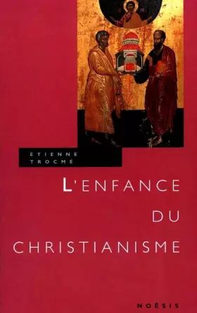 Couverture du produit · L'enfance du Christianisme