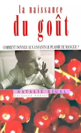 Couverture du produit · La naissance du goût