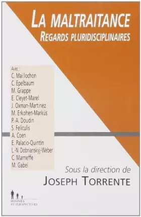 Couverture du produit · La maltraitance: Regards pluridisciplinaires
