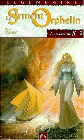 Couverture du produit · Le Secret de Ji, Tome 2 : Le serment orphelin