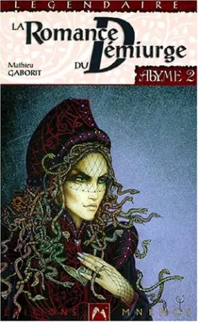 Couverture du produit · Abyme 2 - La Romance du démiurge