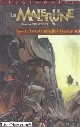 Couverture du produit · La Malérune 1 - Les Armes des Garamont