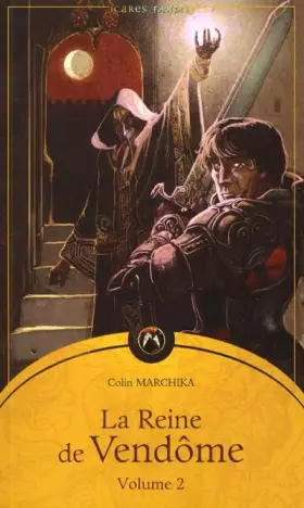 Couverture du produit · La Reine de Vendôme, Tome 2 :