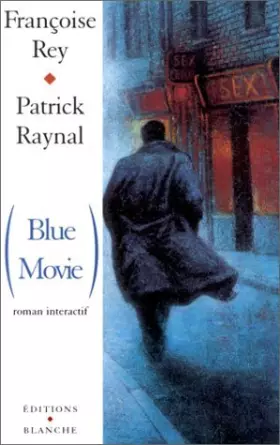 Couverture du produit · Blue movie : Roman interactif