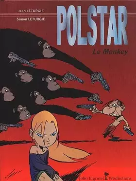 Couverture du produit · POLSTAR TOME 2 : LE MONKEY
